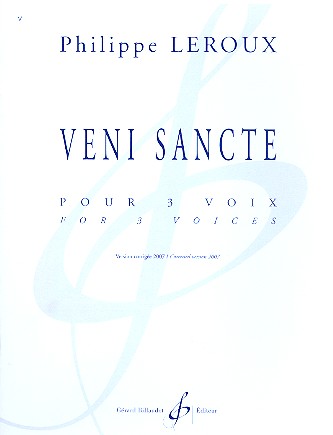 Veni sancte (version 2007)&nbsp;&nbsp;pour 3 sopranos (choeur) a cappella&nbsp;&nbsp;partition