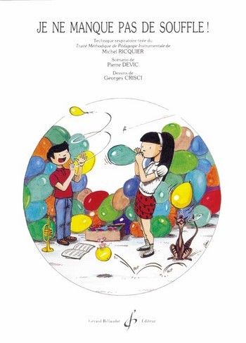 JE NE MANQUE PAS DE SOUFFLE - BANDE DESSINEE&nbsp;&nbsp;Psycho-pédagogie musicale et instrumentale&nbsp;&nbsp;