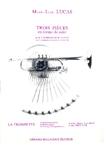 3 pièces en forme de suite&nbsp;&nbsp;pour 3 trompettes en ut ou sib&nbsp;&nbsp;partition et parties