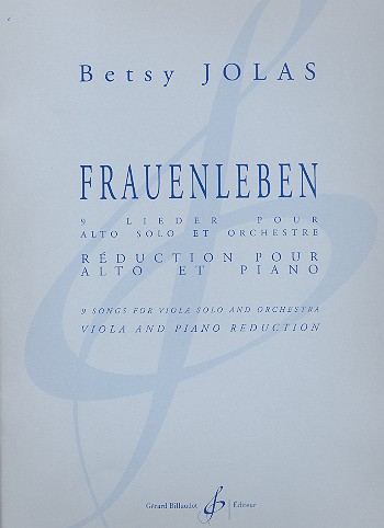 Frauenleben pour alto solo et orchestre  pour alto et piano  