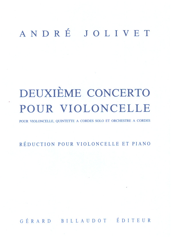 Concert no.2   pour violoncelle, quintette à cordes et orchestre à cordes  pour violoncelle et piano