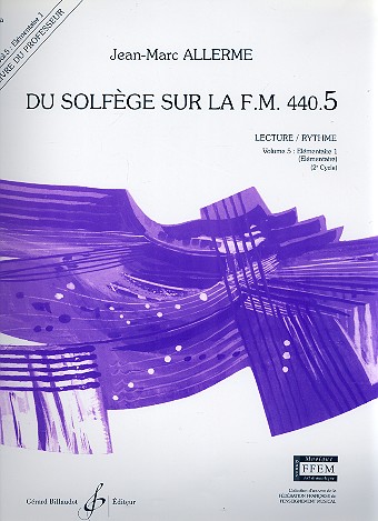 Du solfège sur la f.m. 440.5 - lecture/rythme&nbsp;&nbsp;vol.5 - élémentaire 1&nbsp;&nbsp;livre du professeur