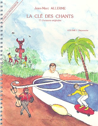 La clé des chants vol.2 (+CD) professeur&nbsp;&nbsp;&nbsp;&nbsp;