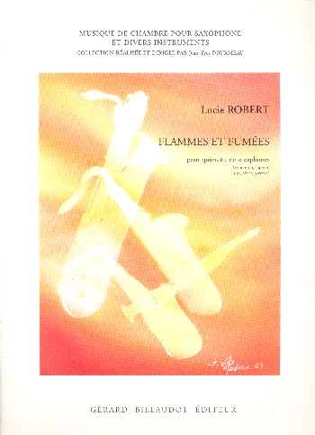 Flammes et fumees&nbsp;&nbsp;pour 5 saxophones (SSATBar)&nbsp;&nbsp;partitions et parties