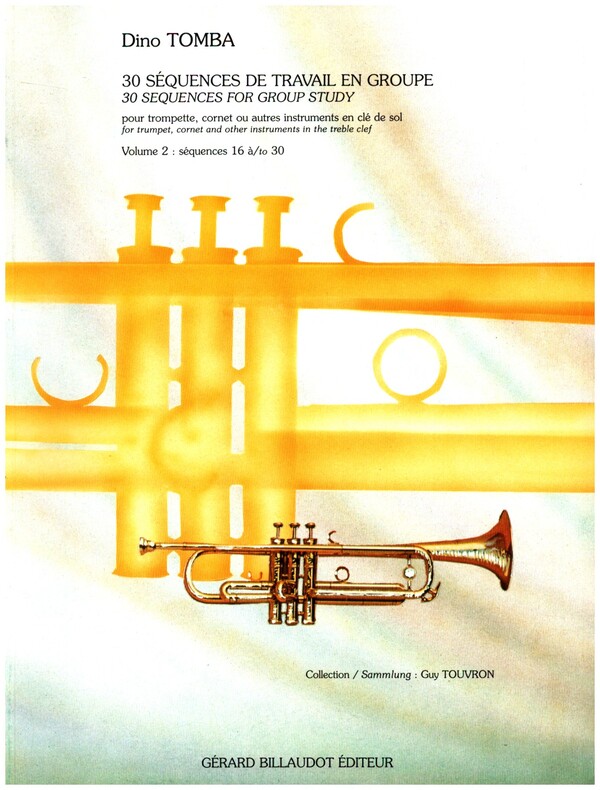 30 Séquences de travail en groupe vol.2&nbsp;&nbsp;pour trompette&nbsp;&nbsp;