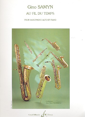 Au fil de temps pour saxophone alto&nbsp;&nbsp;et piano&nbsp;&nbsp;