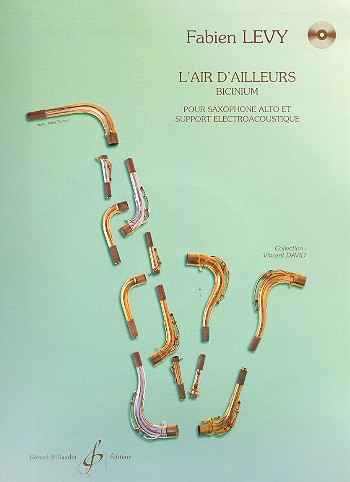L'air d'ailleurs (+CD)&nbsp;&nbsp;pour saxophone alto et support electronique&nbsp;&nbsp;