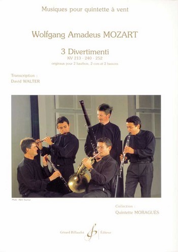 3 DIVERTIMENTI - KV 213-240-252  Quintettes à vent  