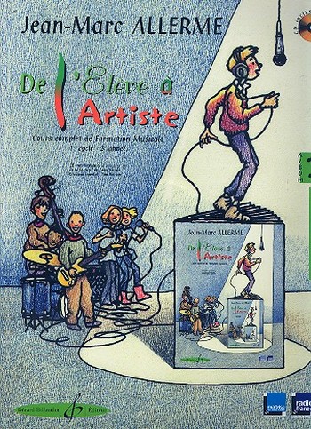 De l'élève à l'artiste vol.3 (+CD)&nbsp;&nbsp;livre de l'élève&nbsp;&nbsp;