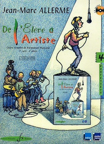 De l'élève à l'artiste vol.4 (+CD)&nbsp;&nbsp;livre du professeur&nbsp;&nbsp;