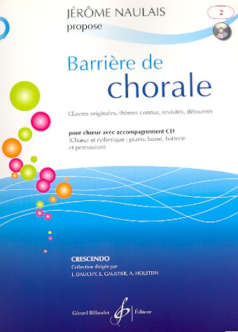 Barrière de chorale vol.2 (+CD)&nbsp;&nbsp;pour choeur et rythmique - piano, basse, batterie et percussion&nbsp;&nbsp;