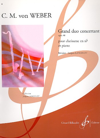 Grand Duo concertant op.48&nbsp;&nbsp;pour clarinette et piano&nbsp;&nbsp;