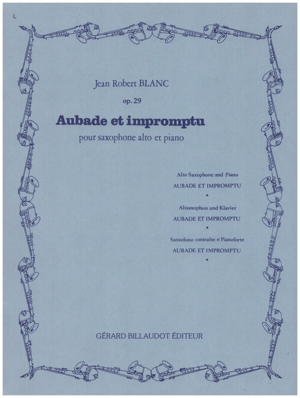 Aubade et impromptu op.29&nbsp;&nbsp;pour saxophone alto et piano&nbsp;&nbsp;
