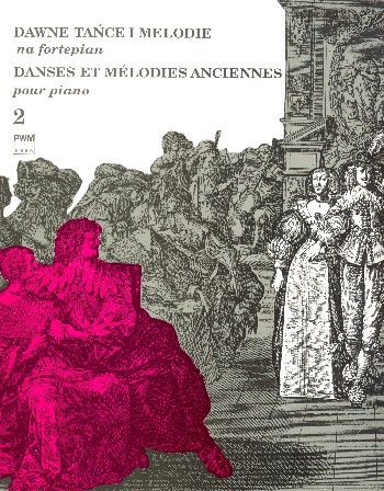 Danses et mélodies anciennes vol.2  pour piano  
