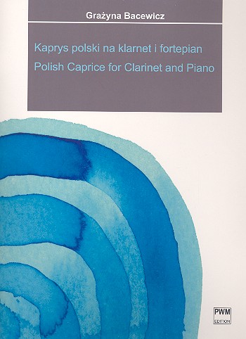 Polish Caprice&nbsp;&nbsp;for clarinet and piano&nbsp;&nbsp;