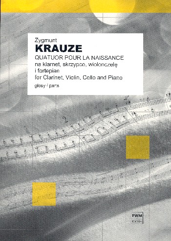 Quatuor pour la naissance  pour clarinet, violin, violoncello and piano  parties