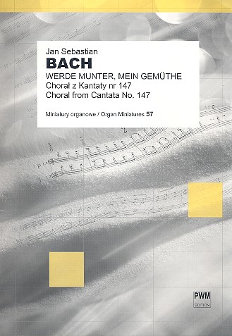 Werde munter mein Gemüthe&nbsp;&nbsp;für Orgel&nbsp;&nbsp;