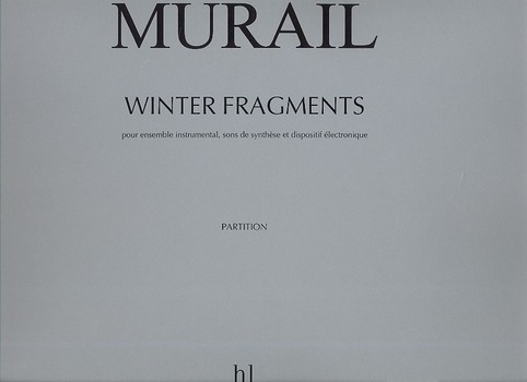 Winter Fragments for 5 instruments and&nbsp;&nbsp;electronics&nbsp;&nbsp;score