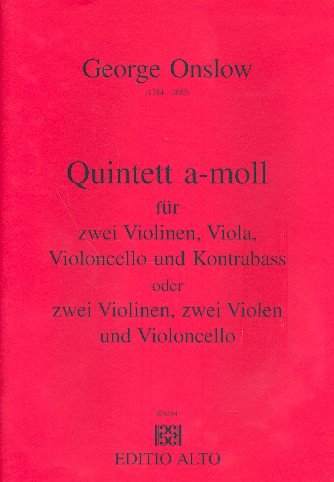 Quintett a-Moll für 2 Violinen, Viola,  Violoncello und Kontrabass  