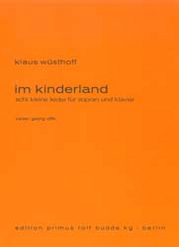 Im Kinderland Album für Gesang  und Klavier  