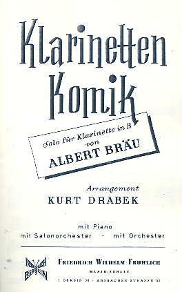 Klarinetten-Komik für&nbsp;&nbsp;Klarinette und Klavier&nbsp;&nbsp;