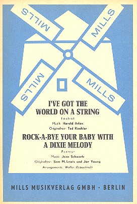 I've got the world on a string   und  Rock-a-bye your  Baby with a Dixie Melody: für  Salonorchester