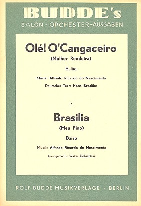 Ole O'cangaceiro und Brasilia:
