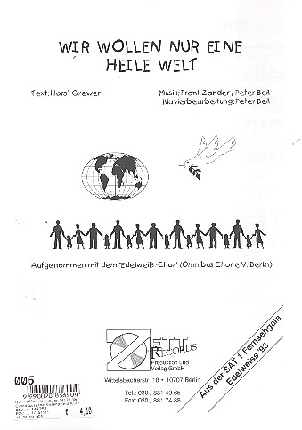 Wir wollen nur eine heile Welt:  Einzelausgabe Gesang und Klavier  