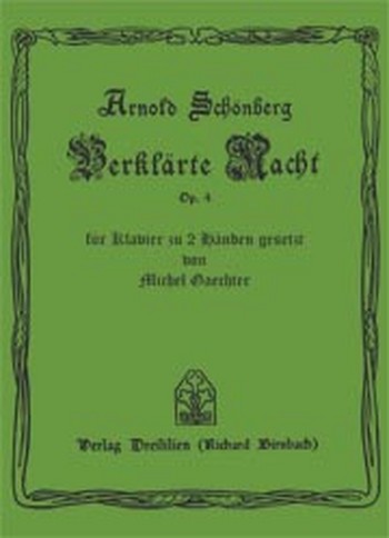 Verklärte Nacht op.4 für Streichsextett&nbsp;&nbsp;für Klavier&nbsp;&nbsp;