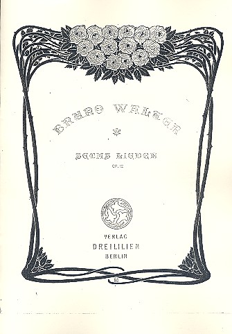 6 Lieder op.12 Band 1 (Nr.1-3)&nbsp;&nbsp;für Gesang und Klavier&nbsp;&nbsp;