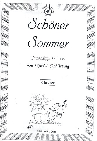Schöner Sommer für Solisten, gem Chor,  Klavier und Triangel  Instrumentalstimmen und 10 Chorpartituren