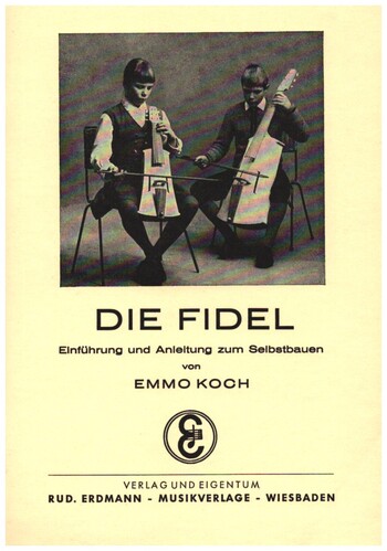 Die Fidel   Einführung und Anleitung zum Selbstbauen  