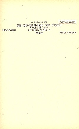 Die Geheimnisse der Etsch&nbsp;&nbsp;für Salonorchester&nbsp;&nbsp;Ergänzungsstimmen G-Dur-Ausgabe