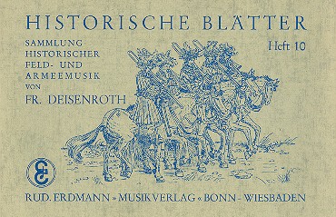 Historische Blätter Band 10:&nbsp;&nbsp;für Blasorchester&nbsp;&nbsp;Partitur