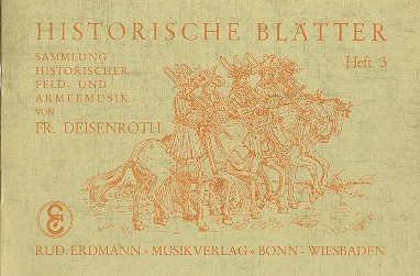 Historische Blätter Band 3:&nbsp;&nbsp;für Blasorchester&nbsp;&nbsp;Partitur