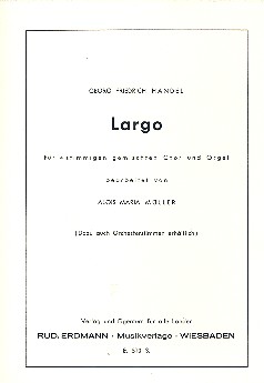 Largo für gem Chor und Klavier&nbsp;&nbsp;Chorpartitur&nbsp;&nbsp;