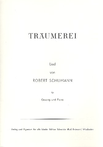 Träumerei op.15,7 für Gesang&nbsp;&nbsp;und Klavier&nbsp;&nbsp;