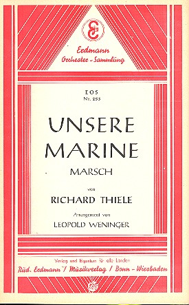 Unsere Marine: für Salonorchester&nbsp;&nbsp;&nbsp;&nbsp;