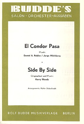 El condor pasa   und  Side by Side :  für Salonorchester  (antiquarisch)