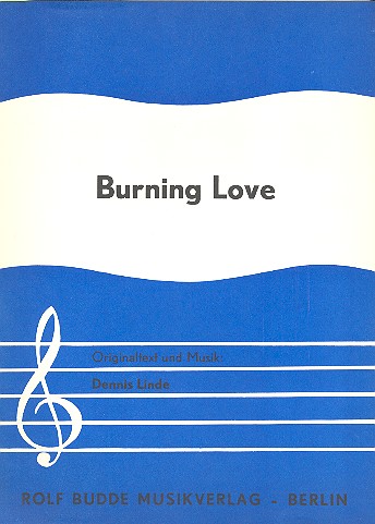 Burning love:  Einzelausgabe Gesang und Klavier  (antiquarisch)