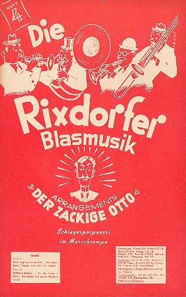 Die Rixdorfer Blasmusik:  für Blasorchester  
