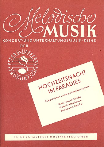 Hochzeitsnacht im Paradies:&nbsp;&nbsp;für Salonorchester&nbsp;&nbsp;