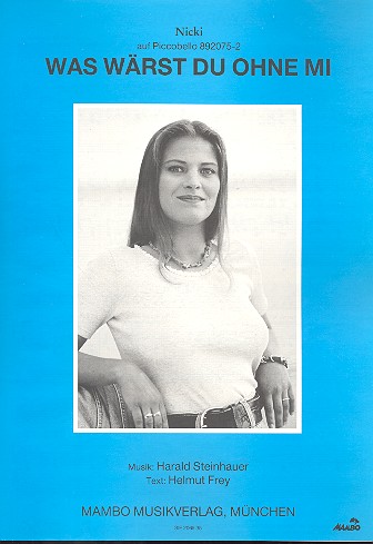 Was wärst du ohne mi: Einzelausgabe  Gesang und Klavier  