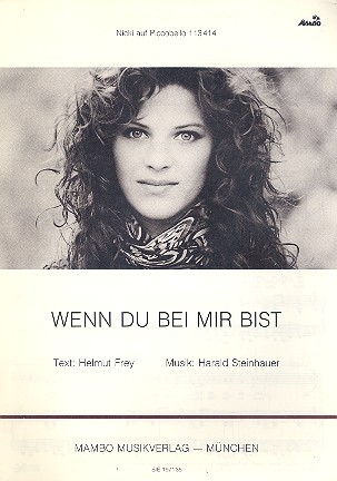 Wenn du bei mir bist :  Einzelausgabe Gesang und Klavier  