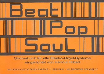 Beat Pop Soul Chorusbuch für E-Orgel    