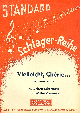Vielleicht Cherie: Einzslausgabe&nbsp;&nbsp;Gesang und Klavier&nbsp;&nbsp;
