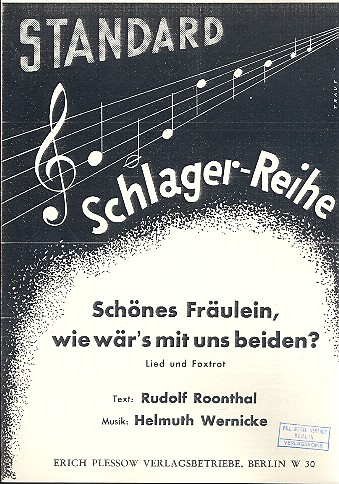 Schönes Fräulein wie wärs mit uns: für&nbsp;&nbsp;Klavier&nbsp;&nbsp;