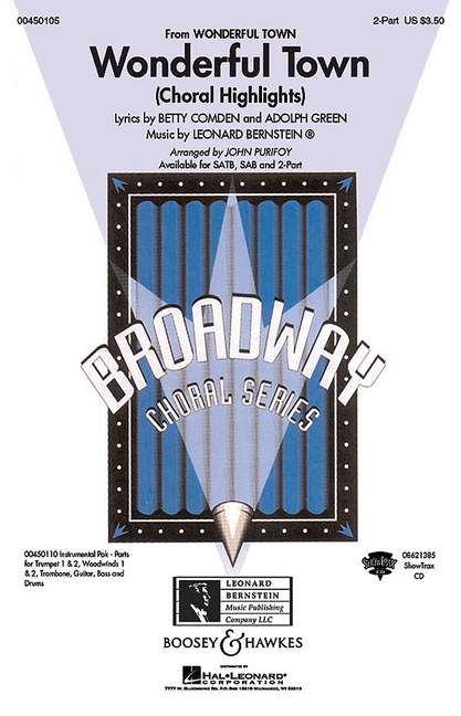 Choral Highlights from Wonderful Town&nbsp;&nbsp;for 2-part chorus and instruments&nbsp;&nbsp;vocal score
