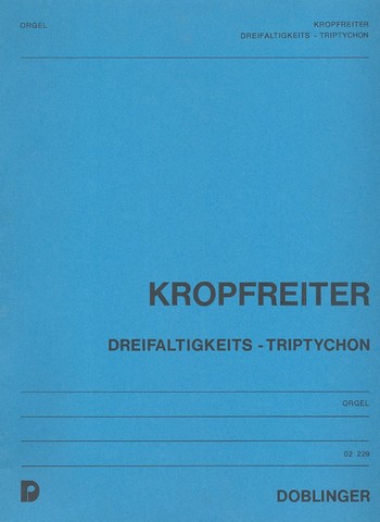 Dreifaltigkeits-Triptychon&nbsp;&nbsp;für Orgel&nbsp;&nbsp;