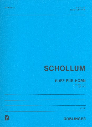 Rufe op.81e  für Horn  
